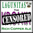 Lagunitas Censored Rich Copper Ale