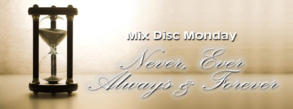 Never Ever Always & Forever songs, Time mix, forever mix 